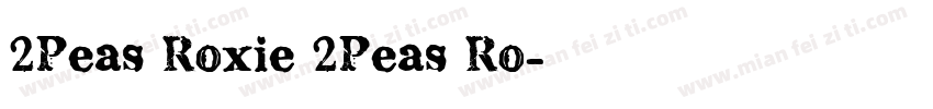 2Peas Roxie 2Peas Ro字体转换